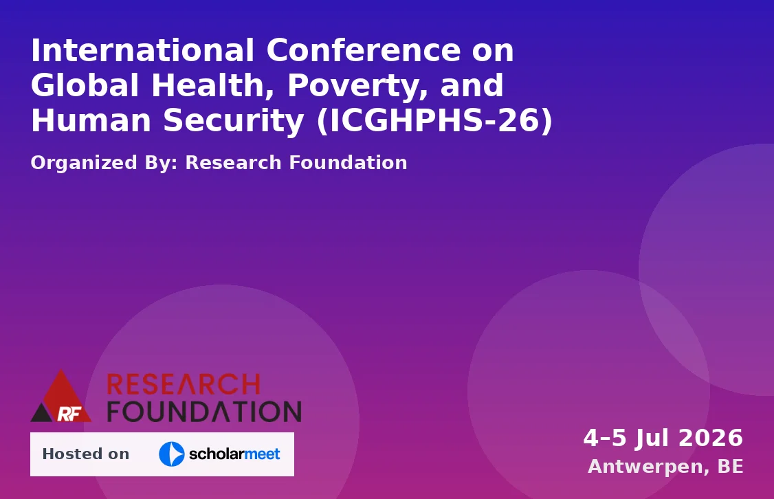 International Conference on Global Health, Poverty, and Human Security (ICGHPHS-26)