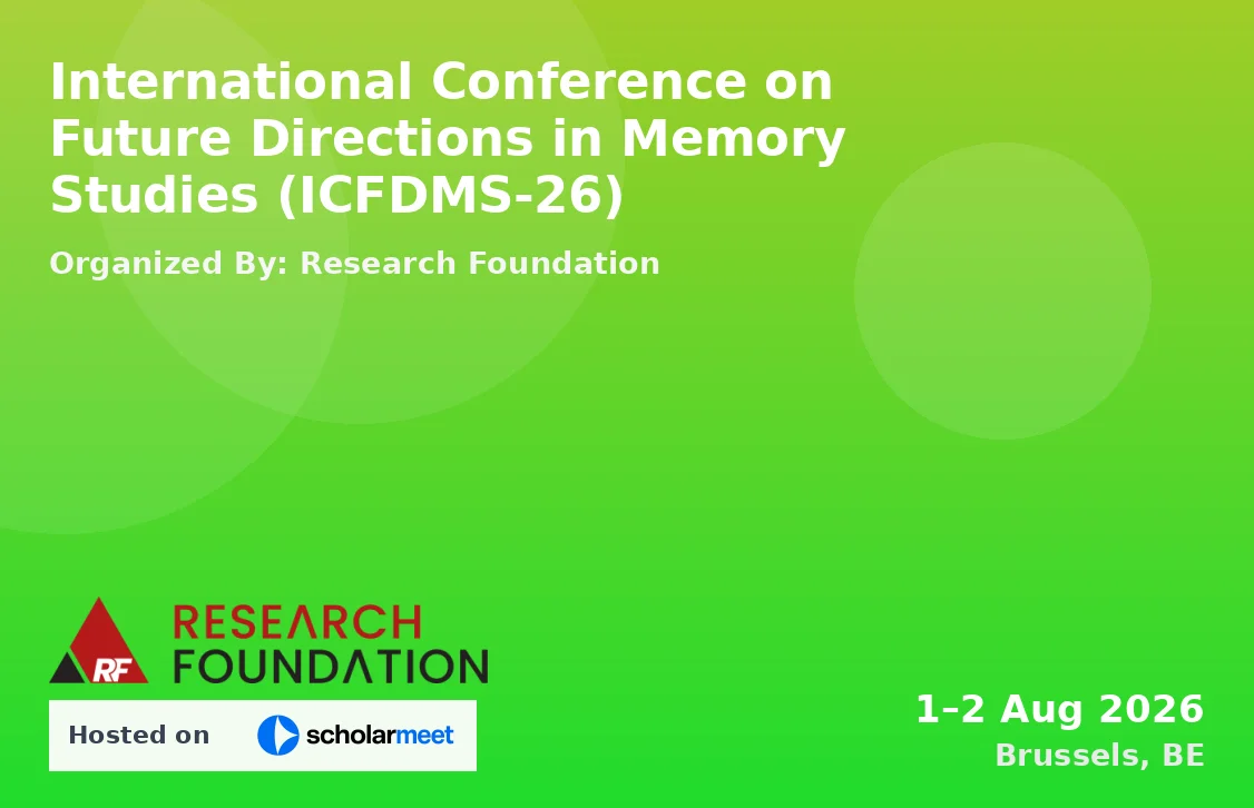 International Conference on Future Directions in Memory Studies (ICFDMS-26)
