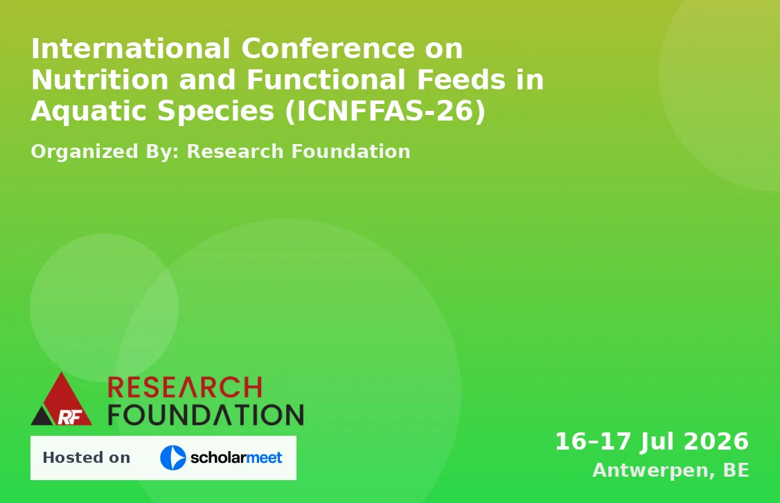 International Conference on Nutrition and Functional Feeds in Aquatic Species (ICNFFAS-26)