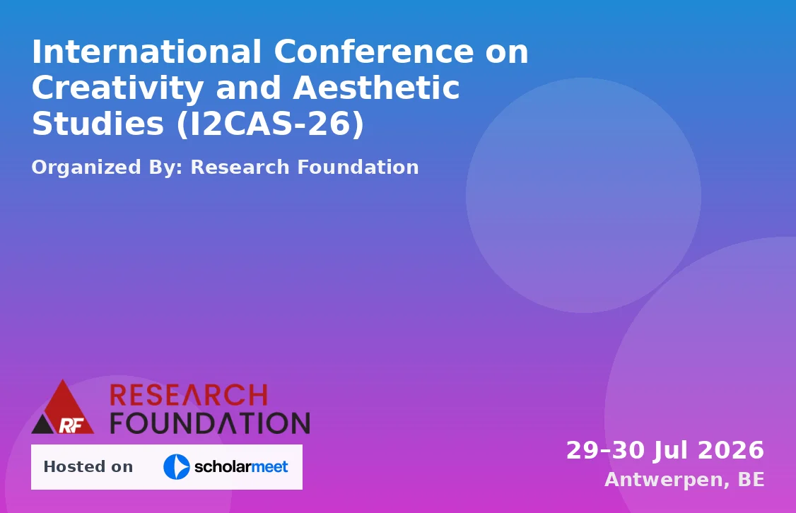 International Conference on Creativity and Aesthetic Studies (I2CAS-26)