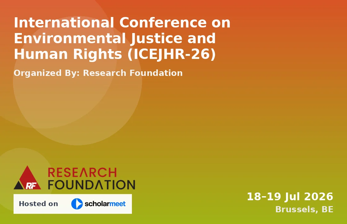 International Conference on Environmental Justice and Human Rights (ICEJHR-26)