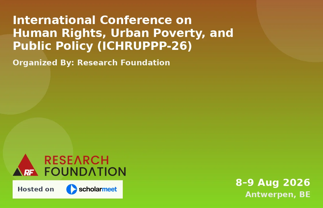 International Conference on Human Rights, Urban Poverty, and Public Policy (ICHRUPPP-26)