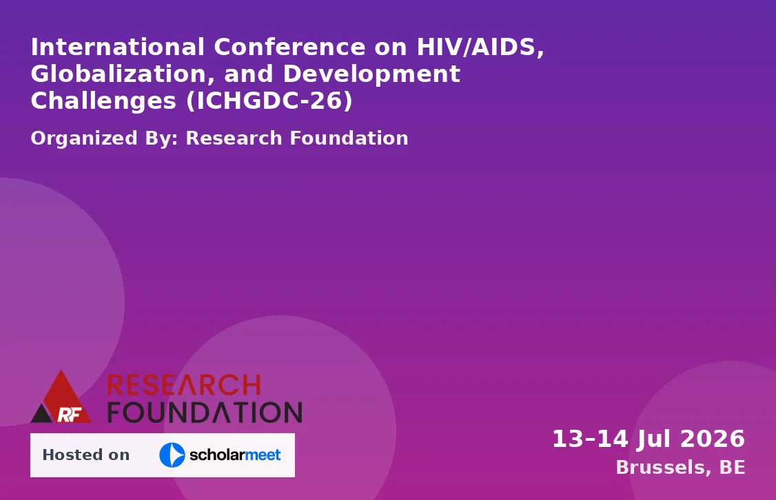 International Conference on HIV/AIDS, Globalization, and Development Challenges (ICHGDC-26)