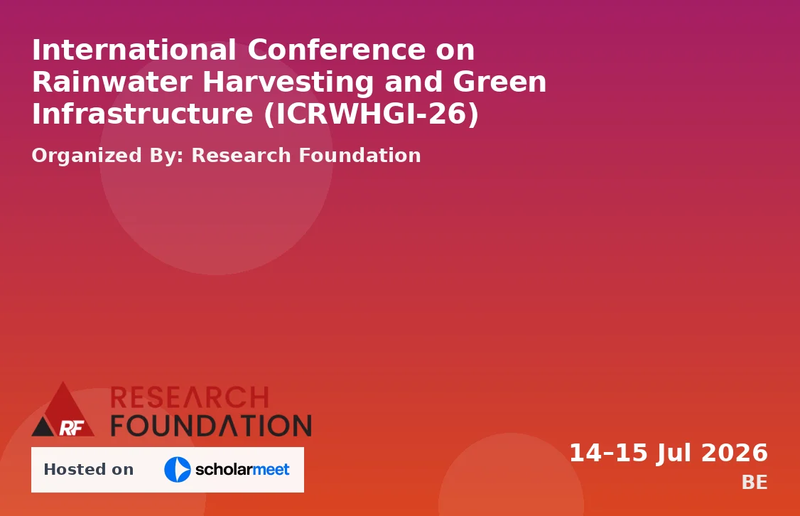 International Conference on Rainwater Harvesting and Green Infrastructure (ICRWHGI-26)