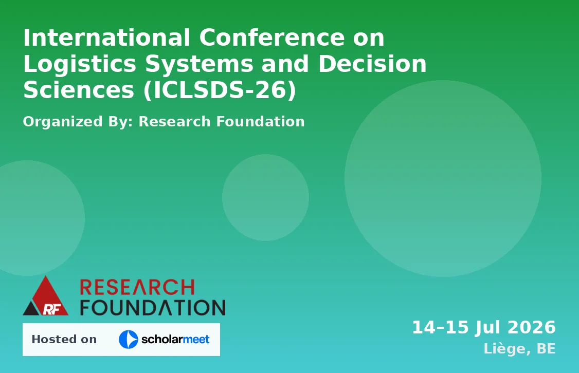International Conference on Logistics Systems and Decision Sciences (ICLSDS-26)