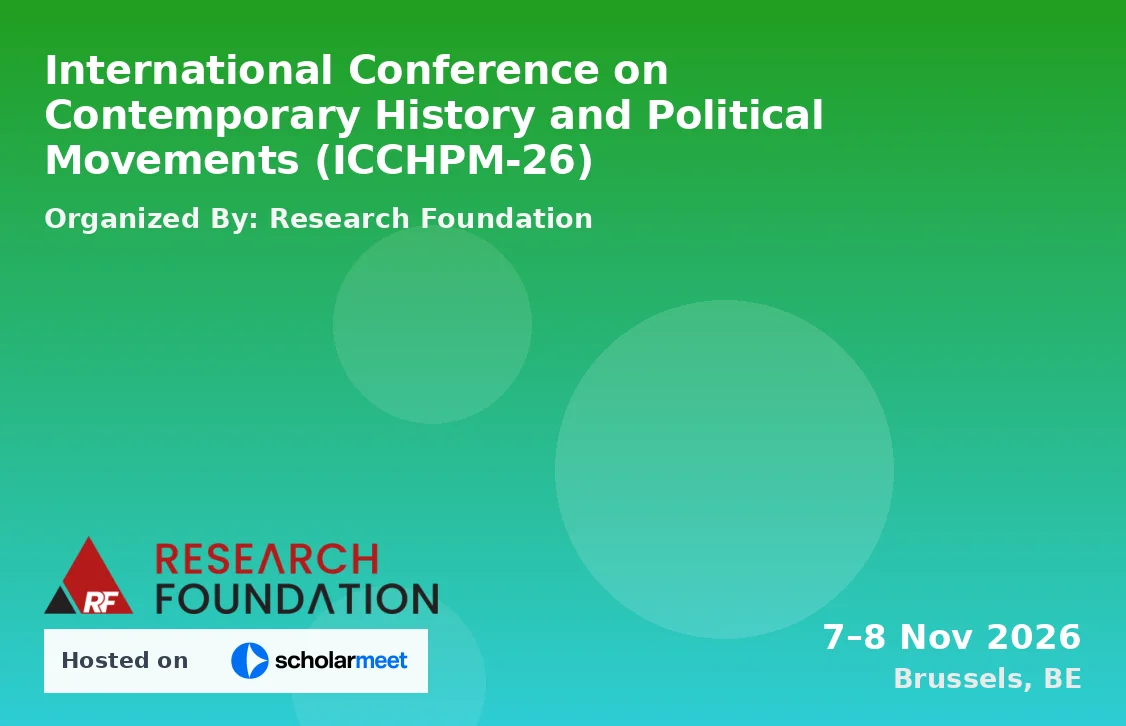 International Conference on Contemporary History and Political Movements (ICCHPM-26)