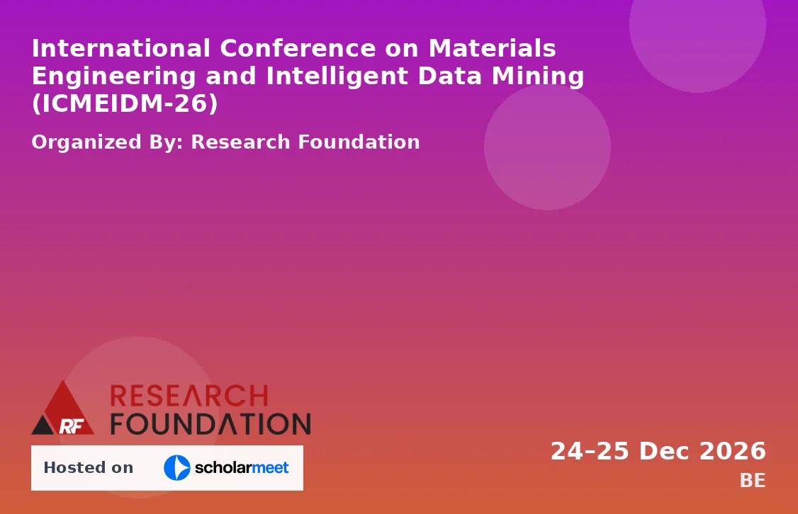 International Conference on Materials Engineering and Intelligent Data Mining (ICMEIDM-26)