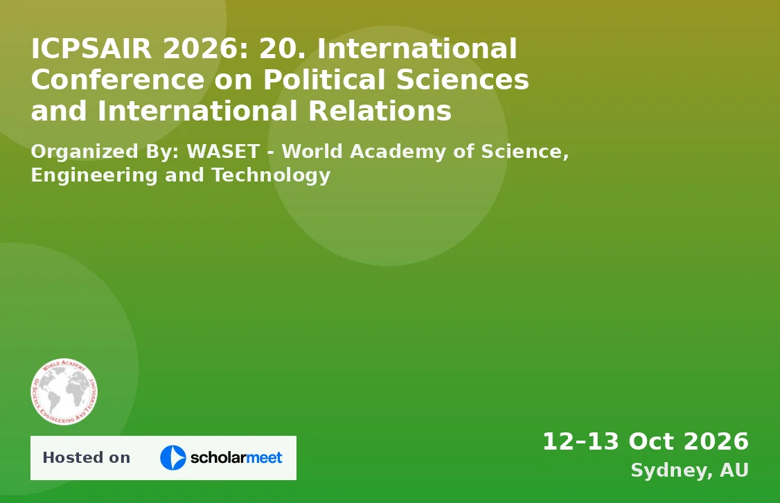 ICPSAIR 2026: 20. International Conference on Political Sciences and International Relations