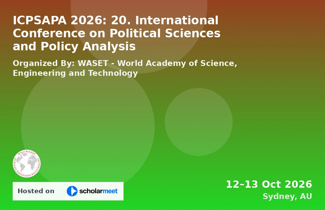 ICPSAPA 2026: 20. International Conference on Political Sciences and Policy Analysis