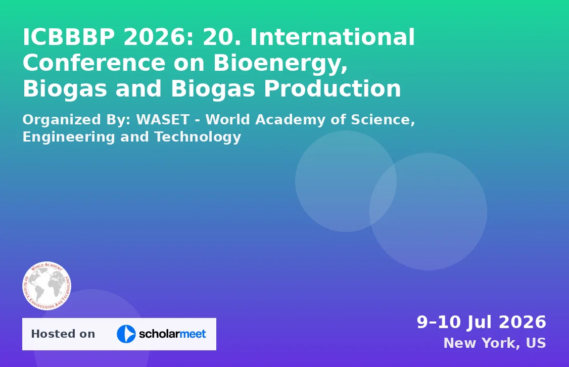 ICBBBP 2026: 20. International Conference on Bioenergy, Biogas and Biogas Production