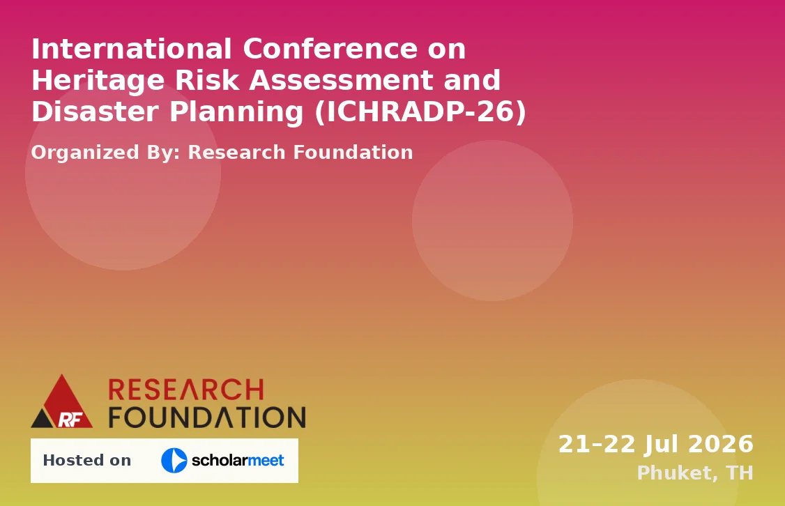 International Conference on Heritage Risk Assessment and Disaster Planning (ICHRADP-26)