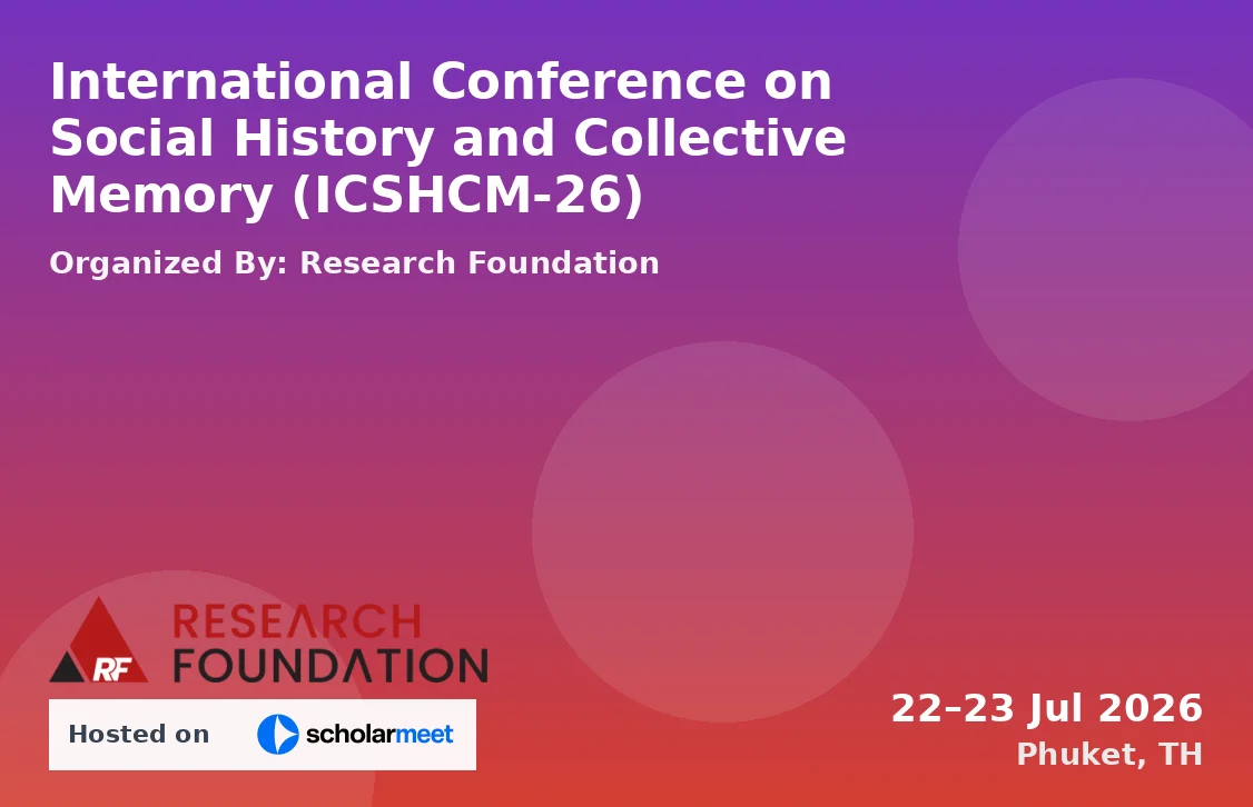 International Conference on Social History and Collective Memory (ICSHCM-26)