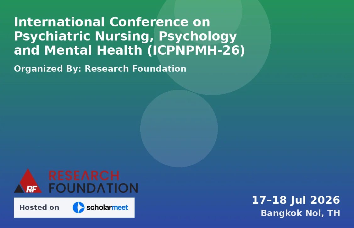 International Conference on Psychiatric Nursing, Psychology and Mental Health (ICPNPMH-26)