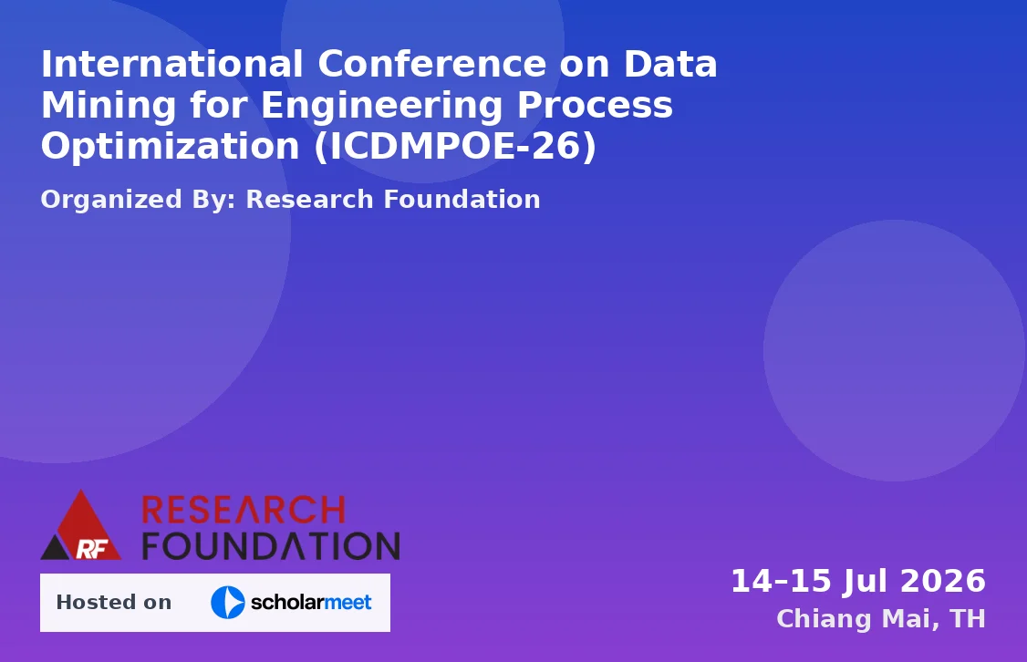 International Conference on Data Mining for Engineering Process Optimization (ICDMPOE-26)