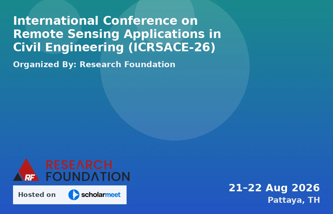 International Conference on Remote Sensing Applications in Civil Engineering (ICRSACE-26)