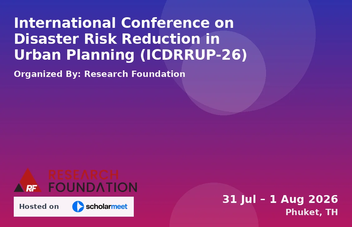 International Conference on Disaster Risk Reduction in Urban Planning (ICDRRUP-26)