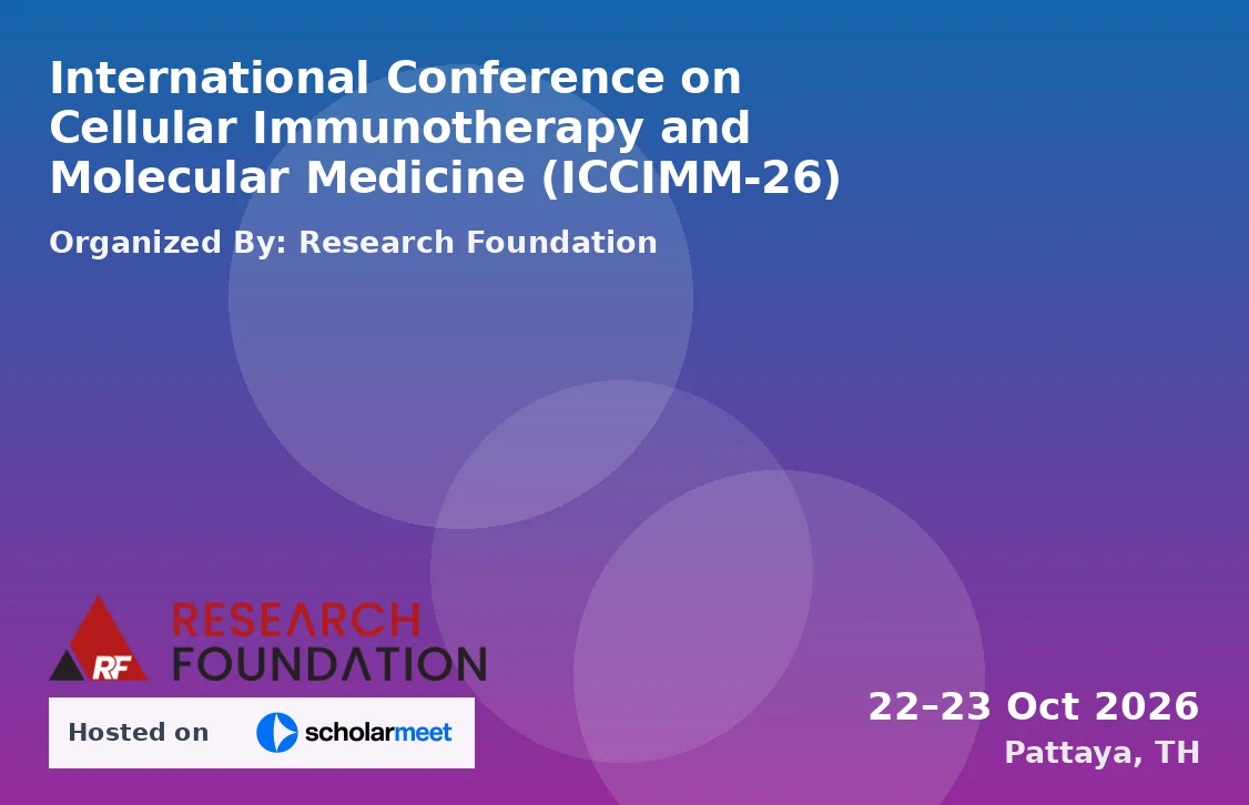 International Conference on Cellular Immunotherapy and Molecular Medicine (ICCIMM-26)