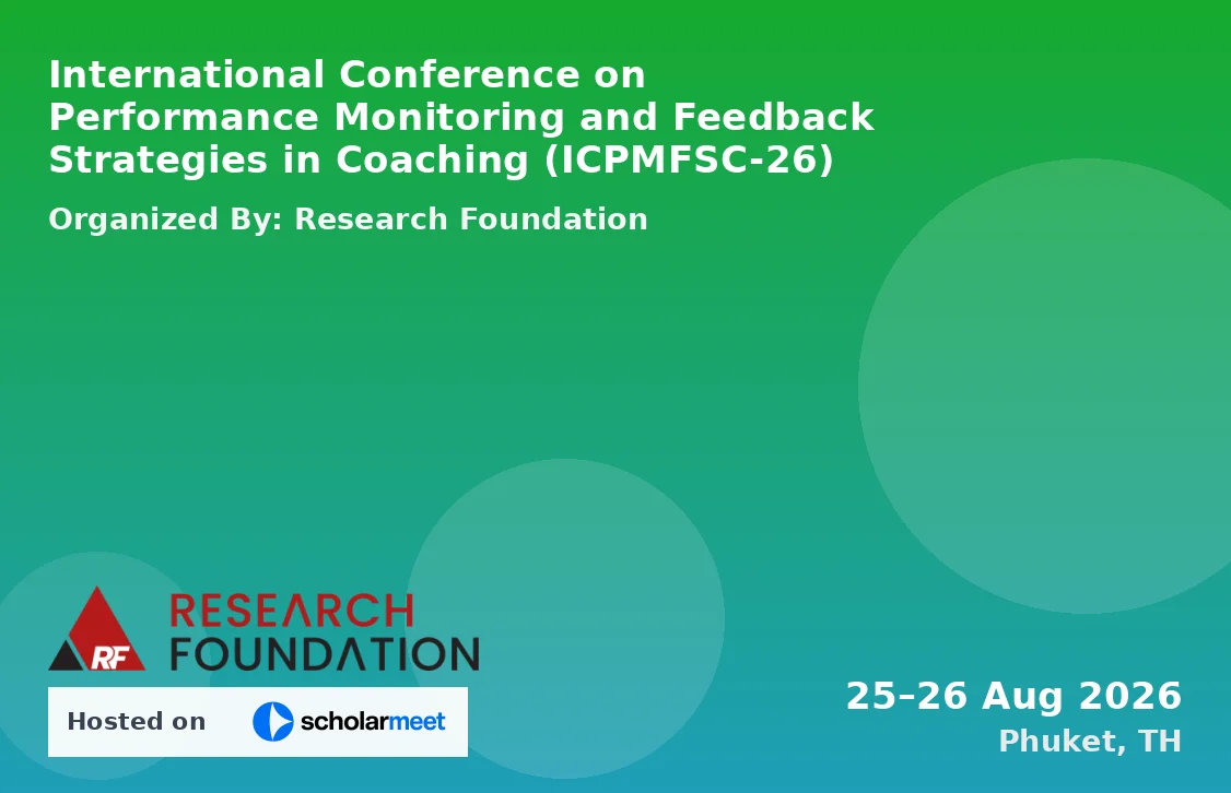 International Conference on Performance Monitoring and Feedback Strategies in Coaching (ICPMFSC-26)