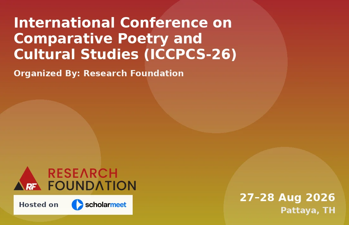 International Conference on Comparative Poetry and Cultural Studies (ICCPCS-26)