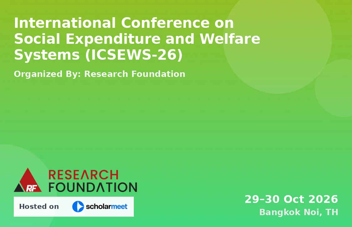International Conference on Social Expenditure and Welfare Systems (ICSEWS-26)