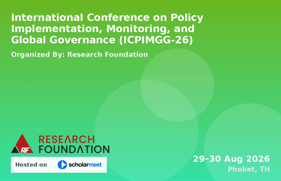 International Conference on Policy Implementation, Monitoring, and Global Governance (ICPIMGG-26)