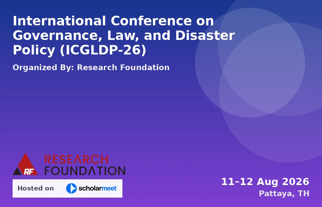 International Conference on Governance, Law, and Disaster Policy (ICGLDP-26)