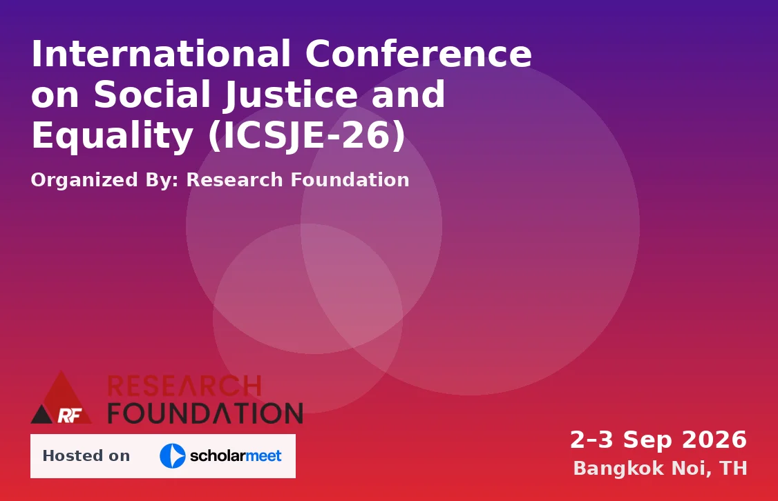 International Conference on Social Justice and Equality (ICSJE-26)