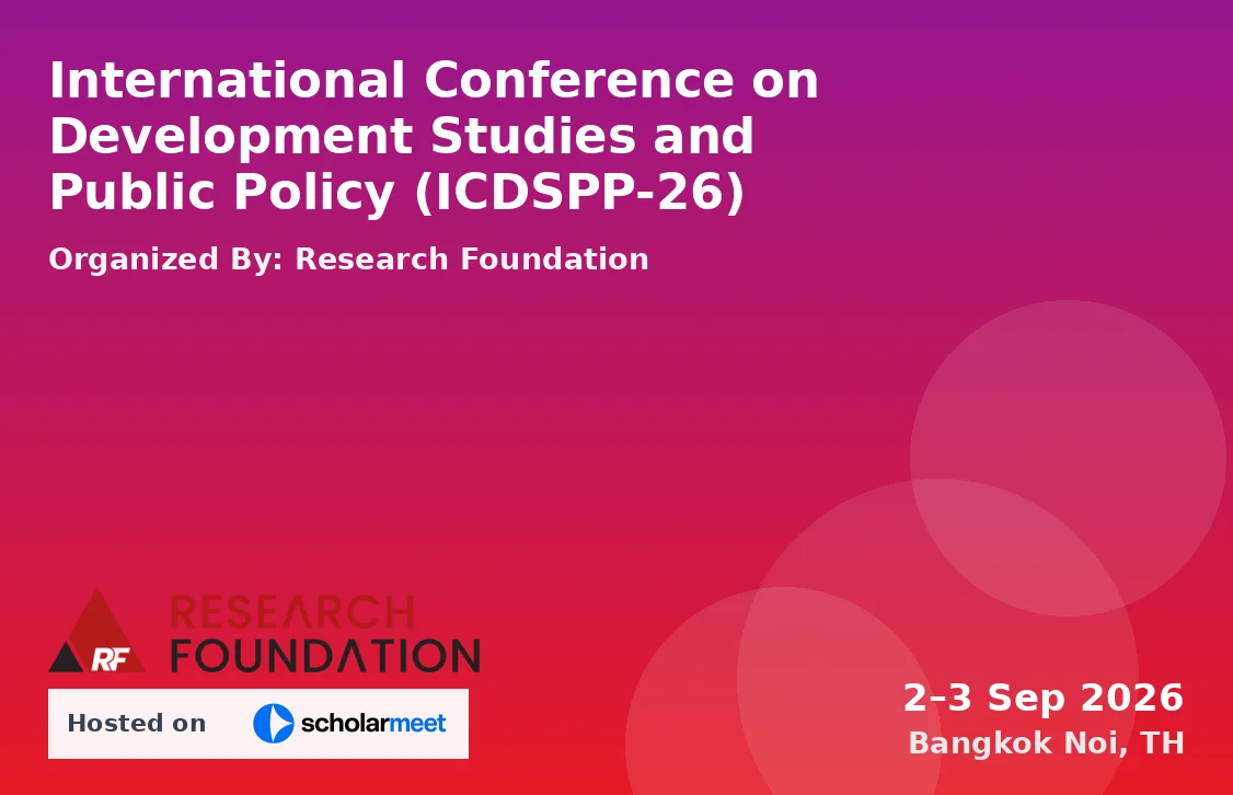 International Conference on Development Studies and Public Policy (ICDSPP-26)