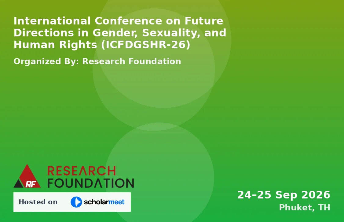 International Conference on Future Directions in Gender, Sexuality, and Human Rights (ICFDGSHR-26)