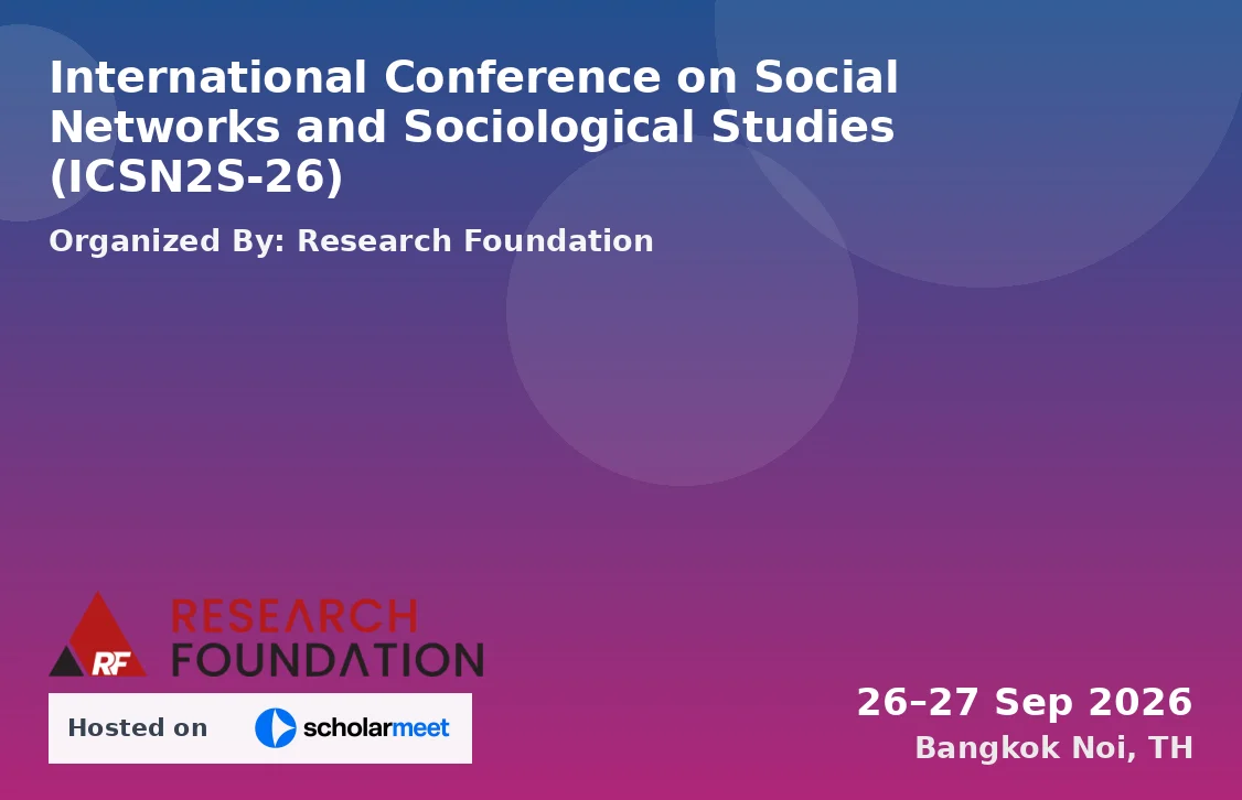 International Conference on Social Networks and Sociological Studies (ICSN2S-26)