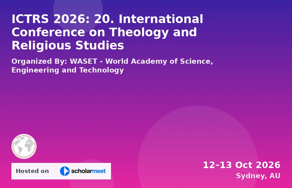 ICTRS 2026: 20. International Conference on Theology and Religious Studies