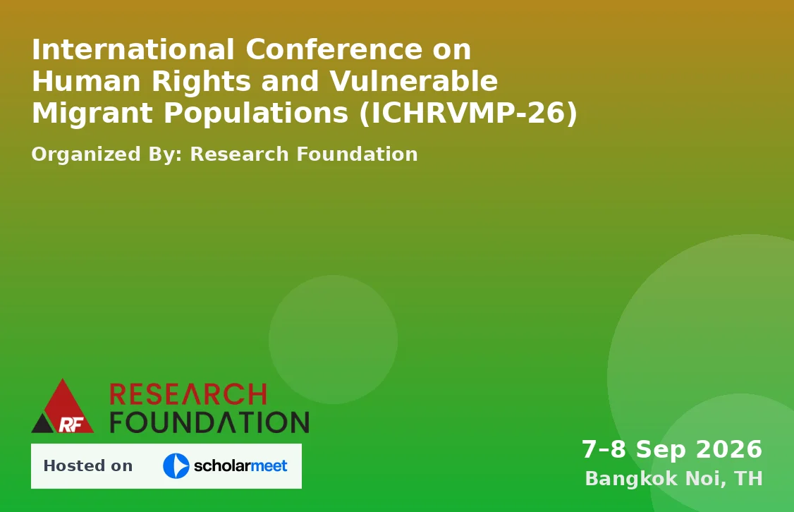International Conference on Human Rights and Vulnerable Migrant Populations (ICHRVMP-26)