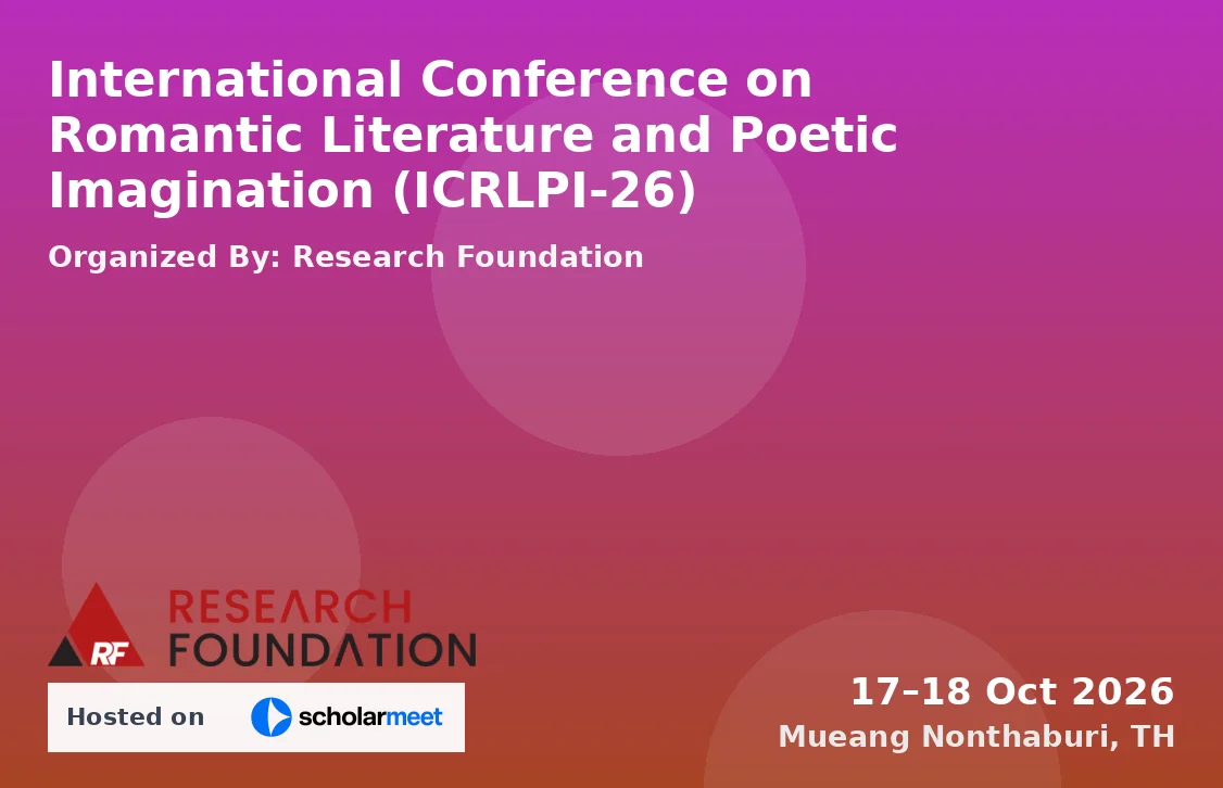 International Conference on Romantic Literature and Poetic Imagination (ICRLPI-26)