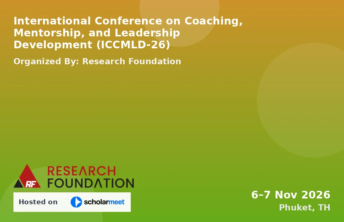 International Conference on Coaching, Mentorship, and Leadership Development (ICCMLD-26)