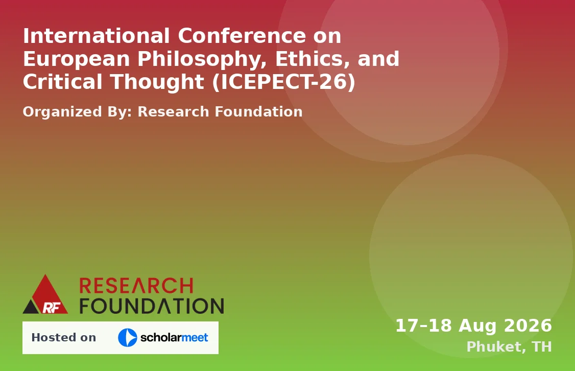 International Conference on European Philosophy, Ethics, and Critical Thought (ICEPECT-26)