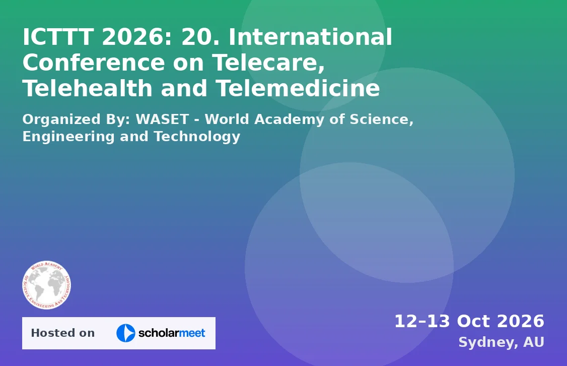 ICTTT 2026: 20. International Conference on Telecare, Telehealth and Telemedicine
