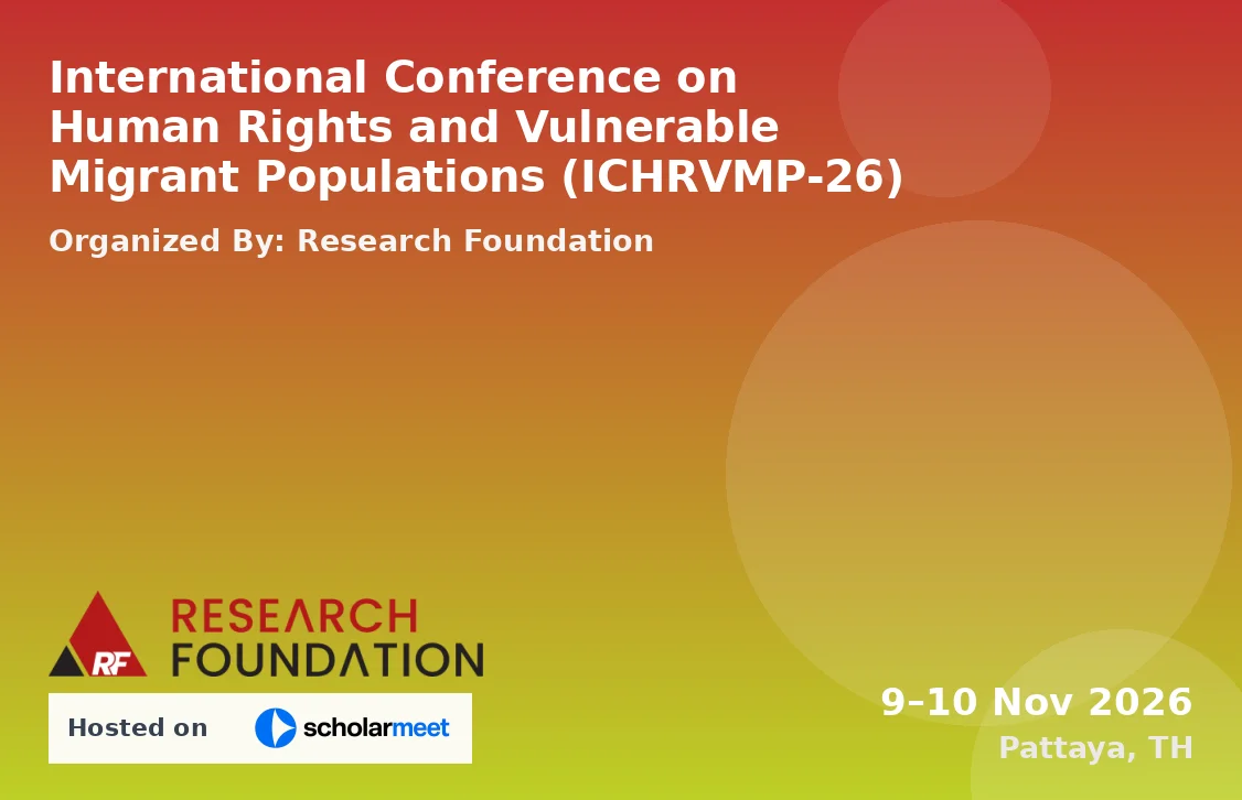 International Conference on Human Rights and Vulnerable Migrant Populations (ICHRVMP-26)