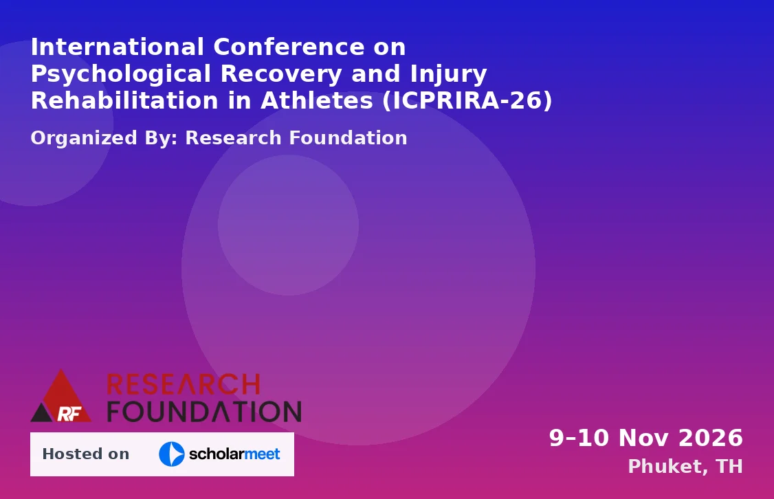 International Conference on Psychological Recovery and Injury Rehabilitation in Athletes (ICPRIRA-26)
