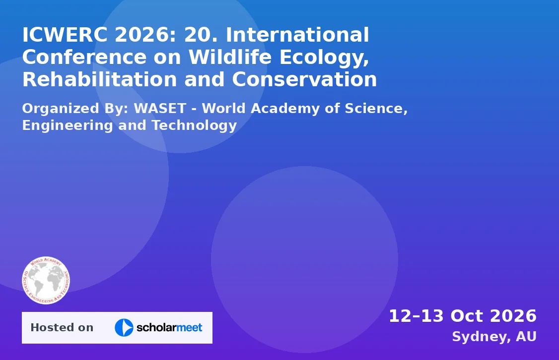 ICWERC 2026: 20. International Conference on Wildlife Ecology, Rehabilitation and Conservation
