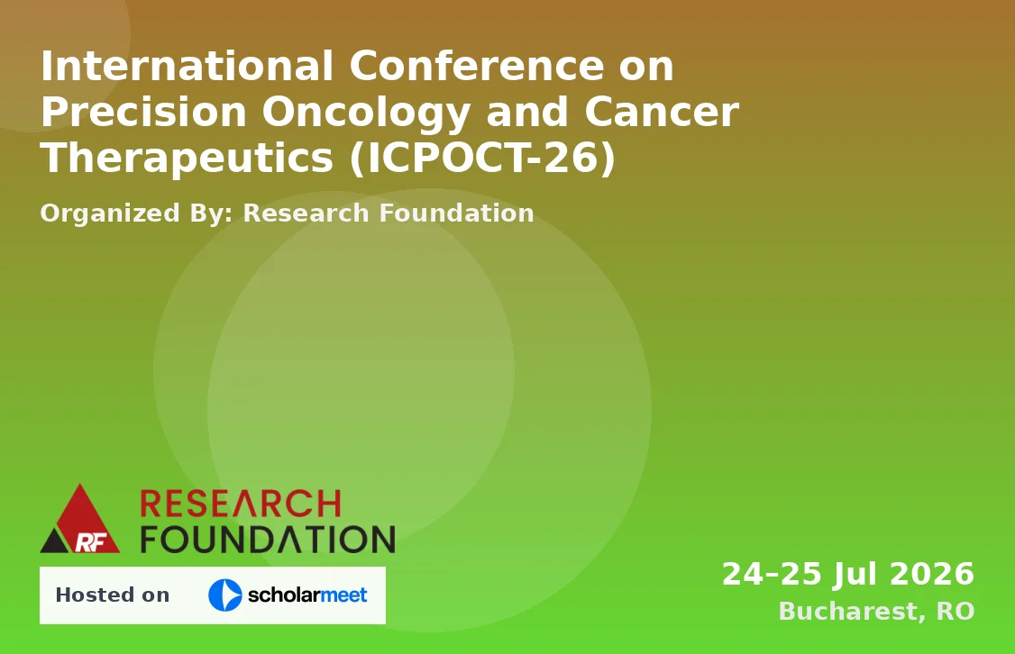 International Conference on Precision Oncology and Cancer Therapeutics (ICPOCT-26)