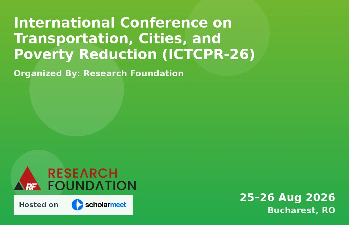 International Conference on Transportation, Cities, and Poverty Reduction (ICTCPR-26)