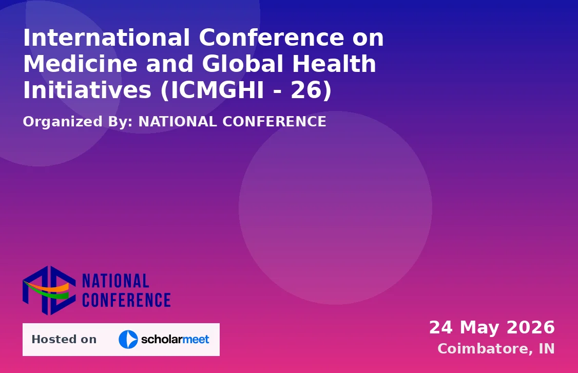 International Conference on Medicine and Global Health Initiatives (ICMGHI - 26)