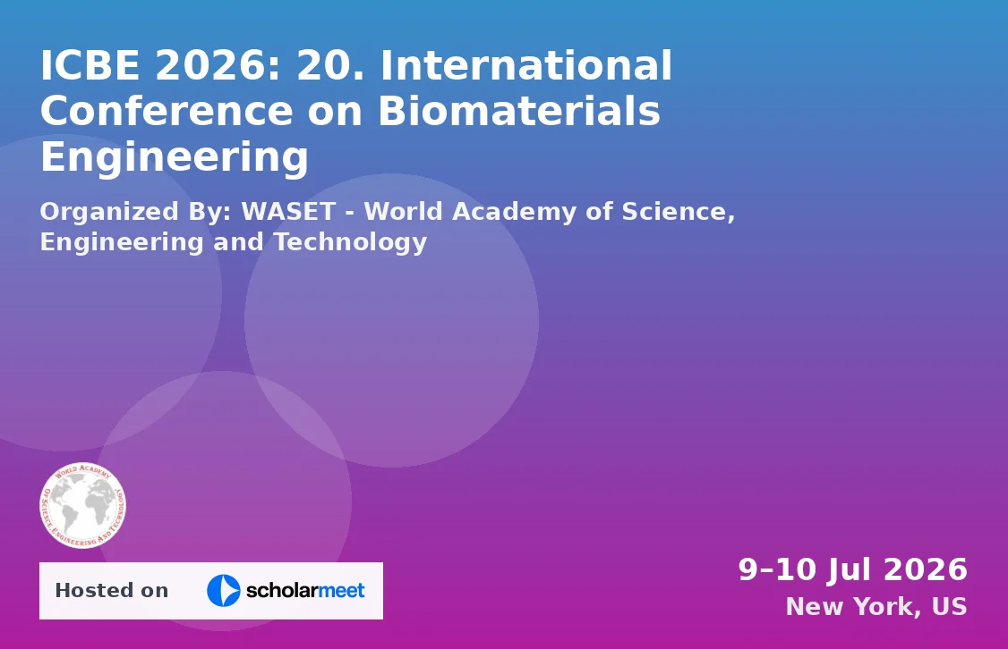 ICBE 2026: 20. International Conference on Biomaterials Engineering