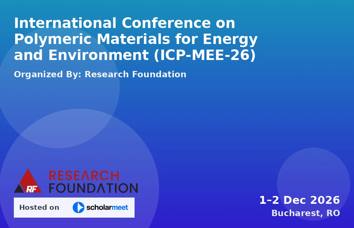 International Conference on Polymeric Materials for Energy and Environment (ICP-MEE-26)