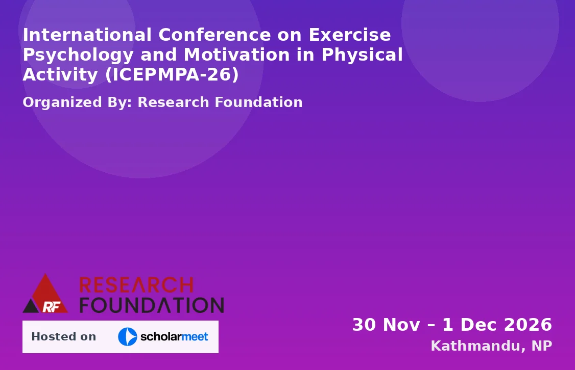International Conference on Exercise Psychology and Motivation in Physical Activity (ICEPMPA-26)