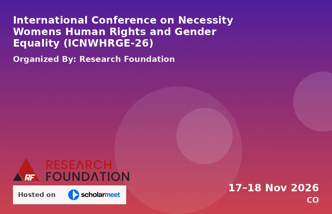 International Conference on Necessity Womens Human Rights and Gender Equality (ICNWHRGE-26)