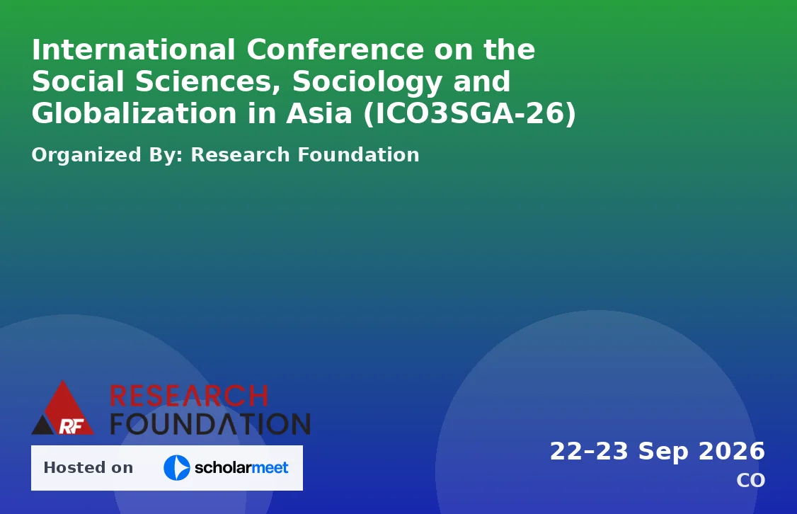 International Conference on the Social Sciences, Sociology and Globalization in Asia (ICO3SGA-26)