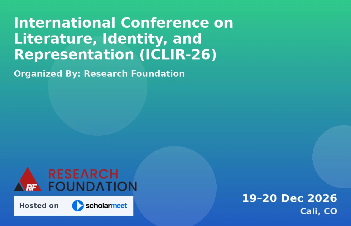 International Conference on Literature, Identity, and Representation (ICLIR-26)
