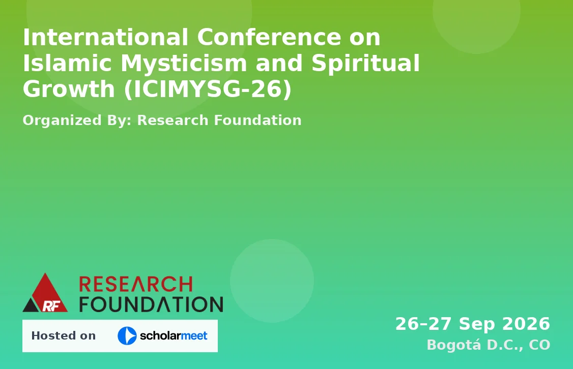 International Conference on Islamic Mysticism and Spiritual Growth (ICIMYSG-26)