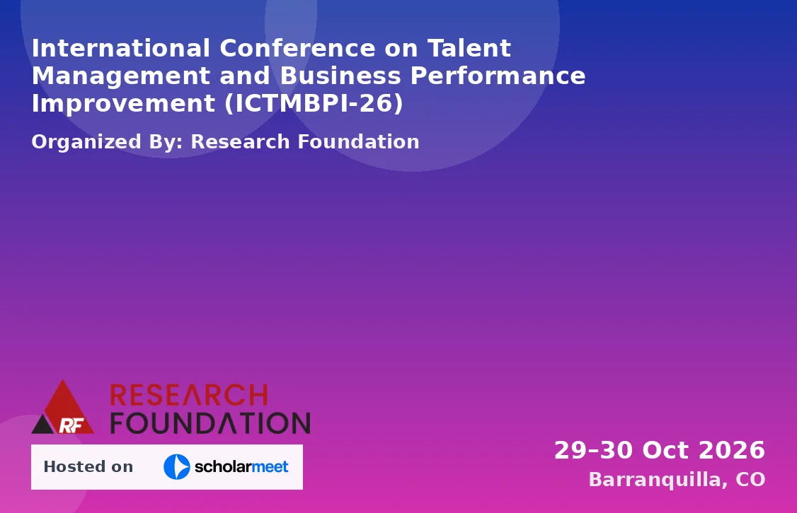 International Conference on Talent Management and Business Performance Improvement (ICTMBPI-26)